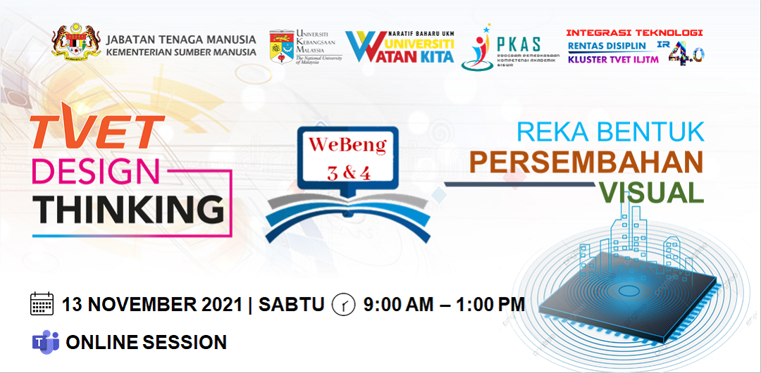 SINERGI WeBeng 3 & 4 - TVET Design Thinking & Reka Bentuk Persembahan Visual